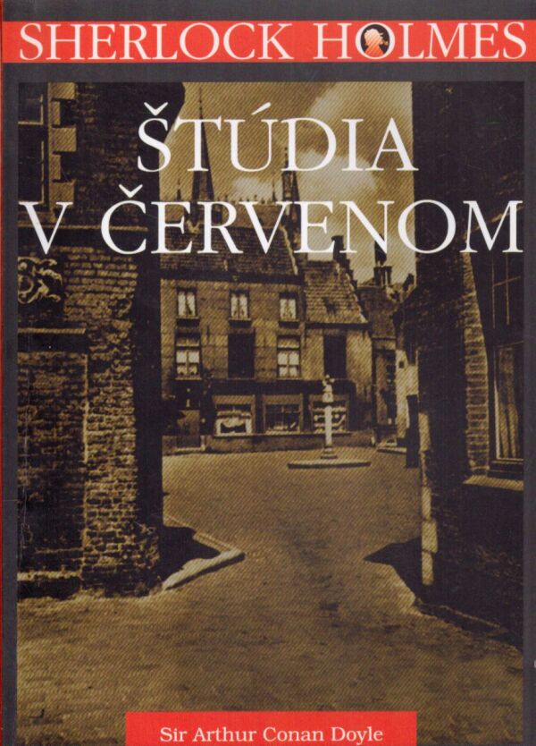 Arthur Conan Doyle: ŠTÚDIA V ČERVENOM