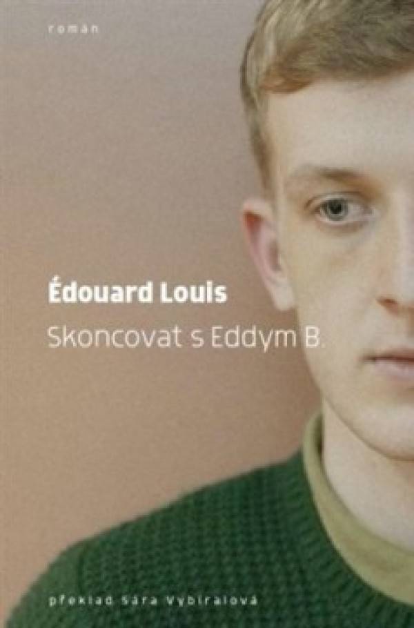 Édouard Louis: SKONCOVAT S EDDYM B.