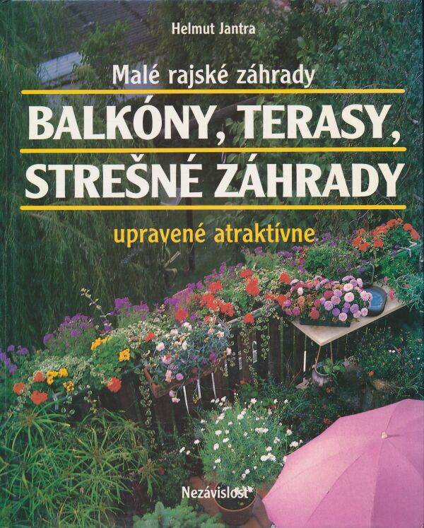 Helmut Jantra: Balkóny, terasy, strešné záhrady