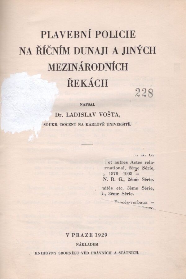 Ladislav Vošta: PLAVEBNÍ POLICIE NA ŘÍČNÍM DUNAJI A JINÝCH MEZINÁRODNÍCH ŘEK
