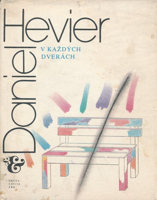 Daniel Hevier: V KAŽDÝCH DVERÁCH
