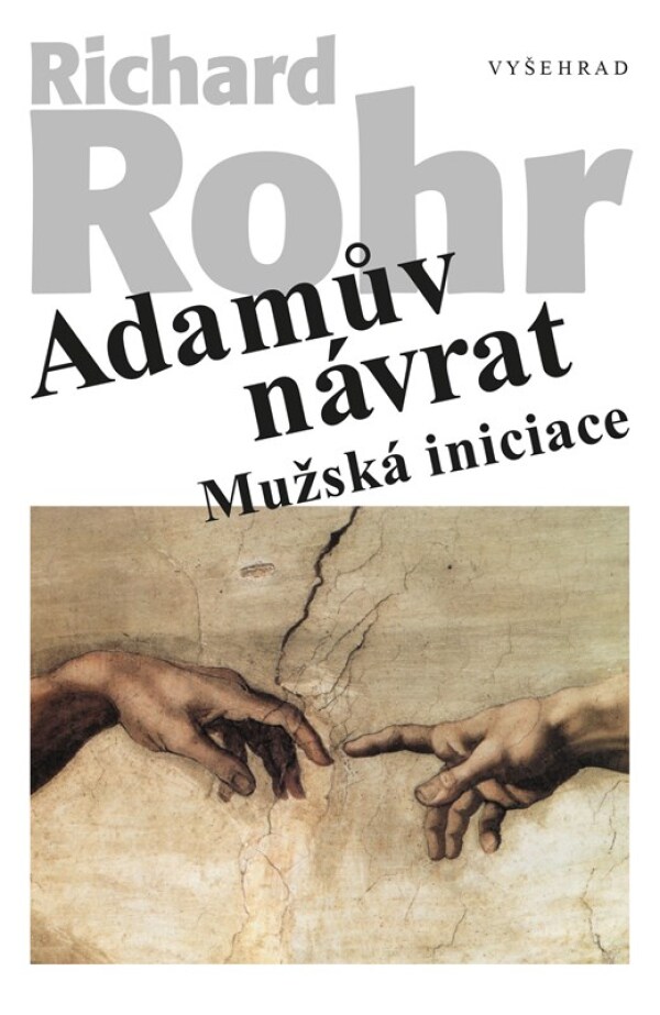 Richard Rohr: ADAMŮV NÁVRAT