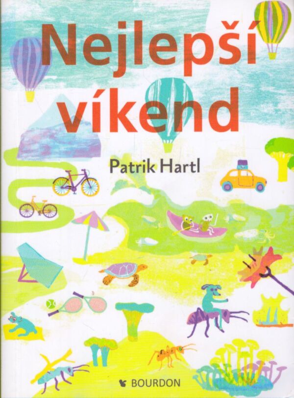 Patrik Hartl: NEJLEPŠÍ VÍKEND