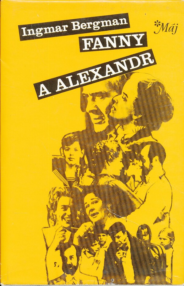 Ingmar Bergman: FANNY A ALEXANDR