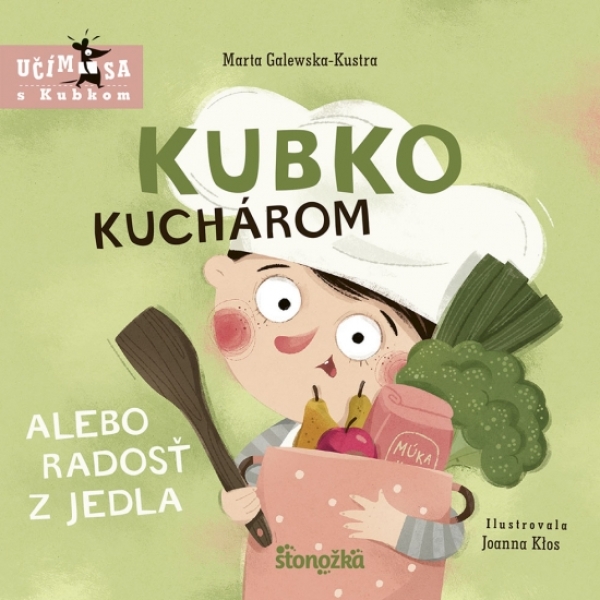 Marta Galewska-Kustra: KUBKO KUCHÁROM