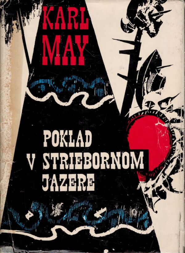 Karl May: POKLAD V STRIEBORNOM JAZERE