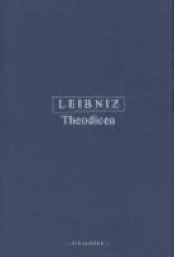 G.W. Leibniz: THEODICEA