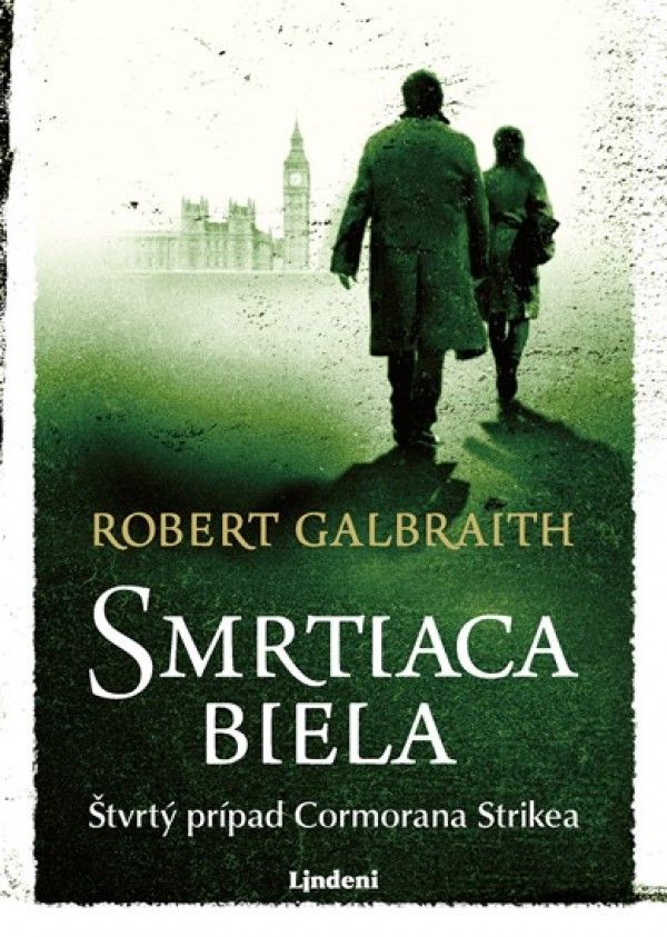 Robert Galbraith: SMRTIACA BIELA