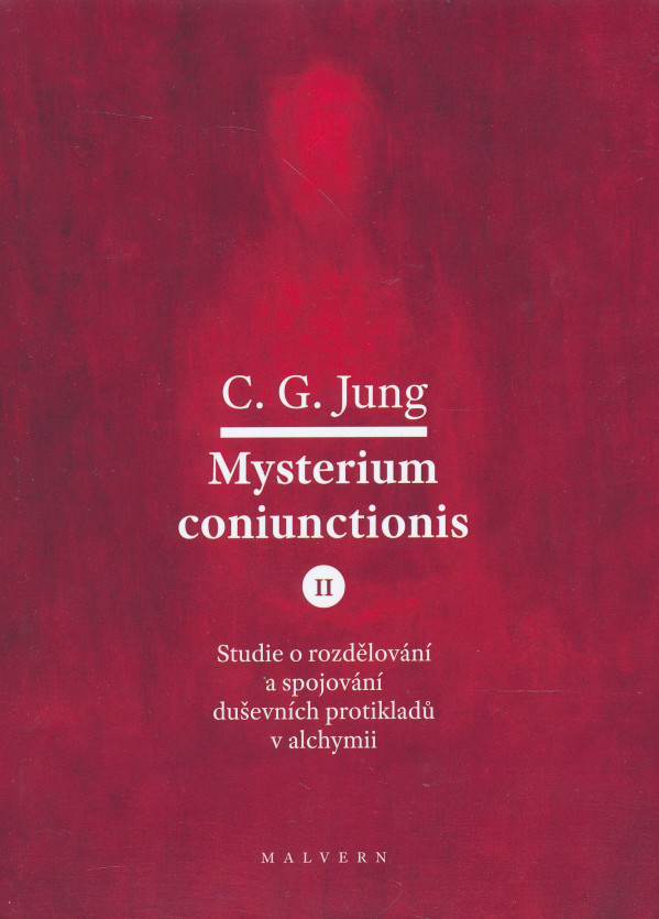 Carl Gustav Jung: MYSTERIUM CONIUNCTIONIS II.