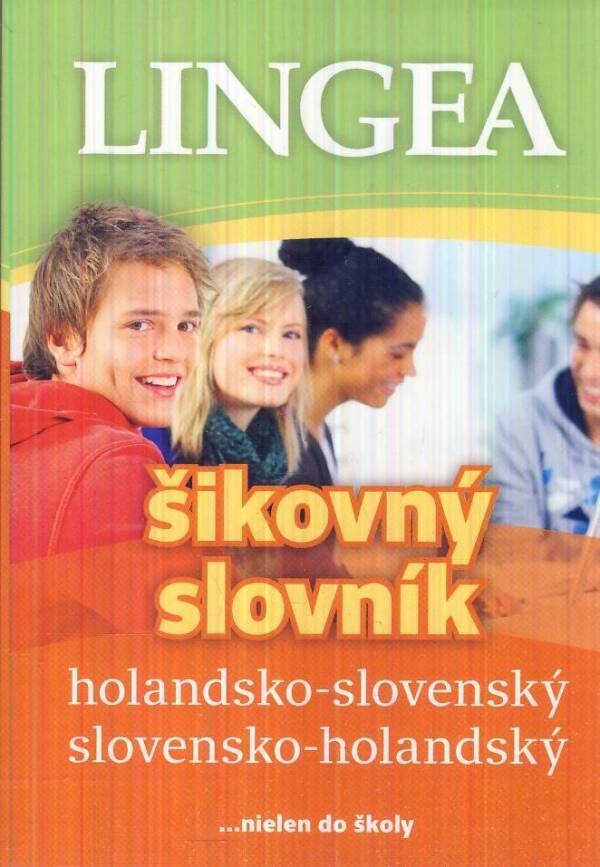 HOLANDSKO-SLOVENSKÝ SLOVENSKO-HOLANDSKÝ ŠIKOVNÝ SLOVNÍK