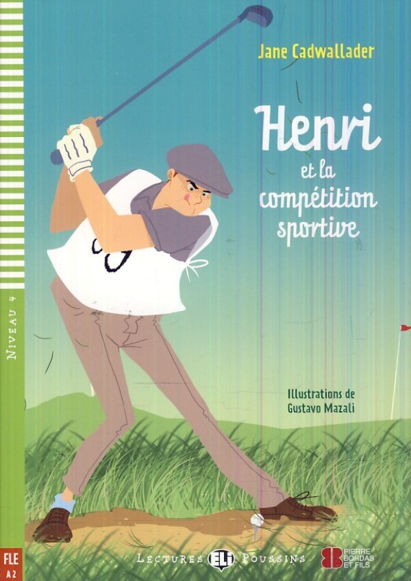 Jane Cadwallader: HENRI ET LA COMPÉTITION SPORTIVE + CD