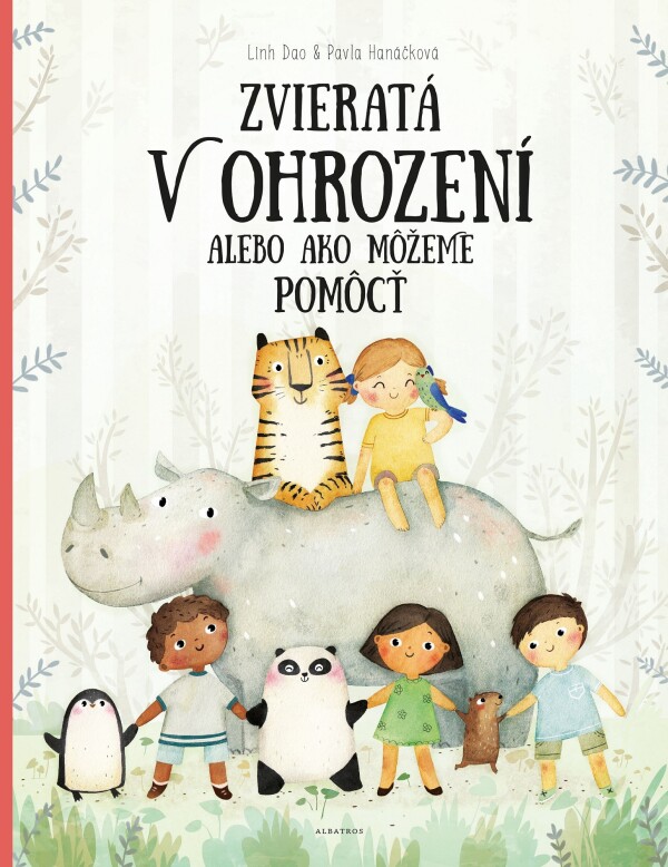 Pavla Hanáčková: ZVIERATÁ V OHROZENÍ ALEBO AKO IM MÔŽEME POMÔCŤ