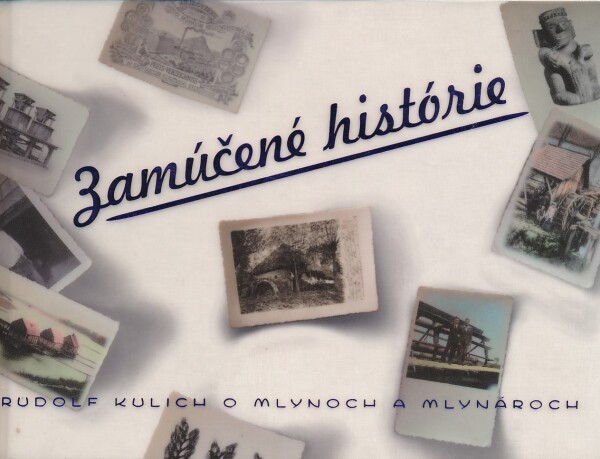 Rudolf Kulich: ZAMÚČENÉ HISTÓRIE