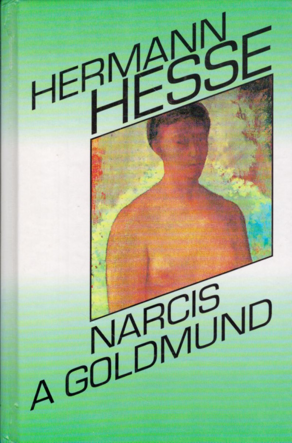 Hermann Hesse: NARCIS A GOLDMUND
