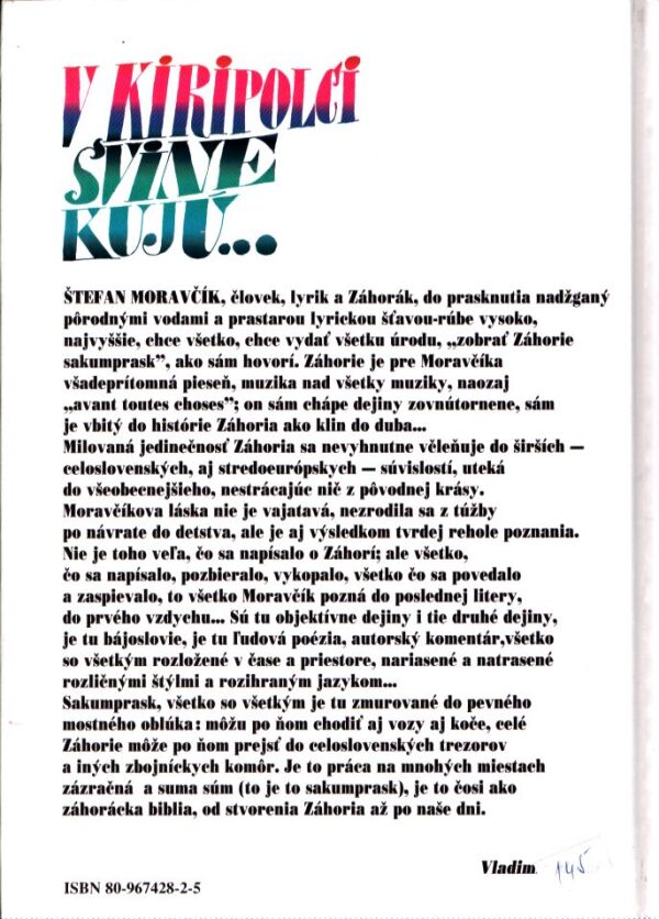 Štefan Moravčík: V KIRIPOLCI SVINE KUJÚ...