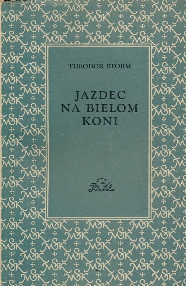 Theodor Storm: JAZDEC NA BIELOM KONI