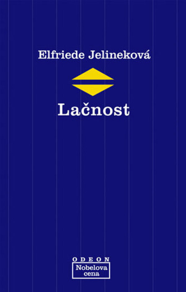 Elfriede Jelinek: LAČNOST