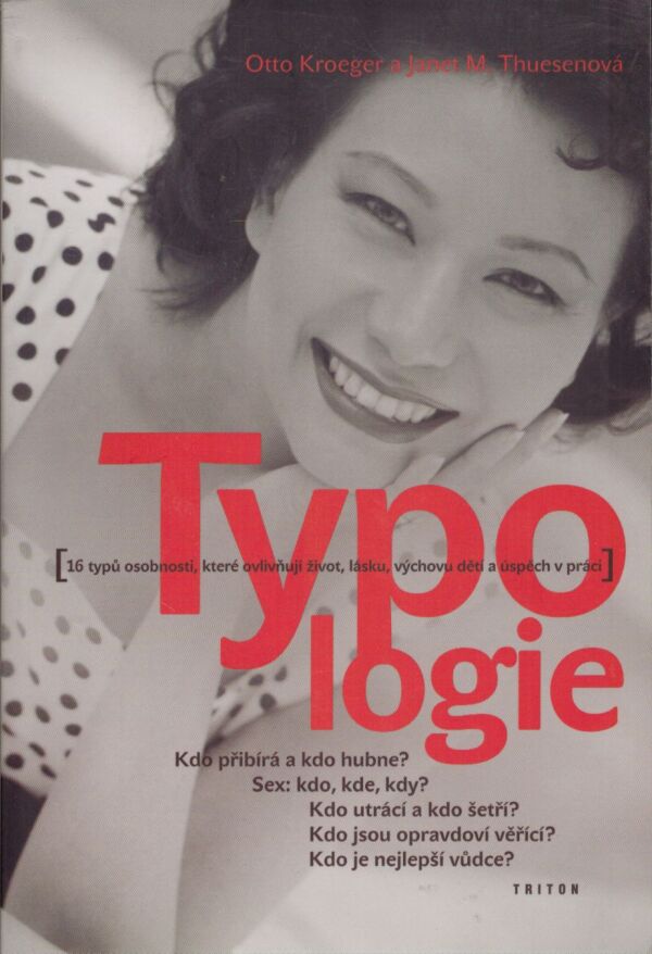 Otto Kroeger, Janet M. Thuesenová: TYPOLOGIE