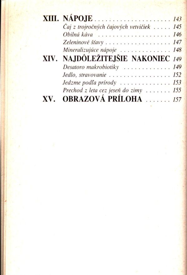 Jarmila Průchová: MAKROBIOTIKA - ZÁZRAK ČI LIEK?