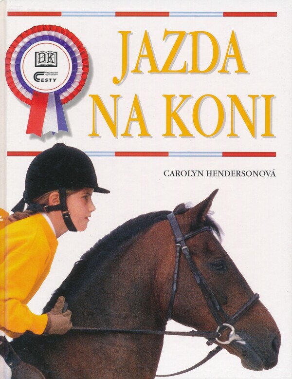 Carolyn Hendersonová: JAZDA NA KONI