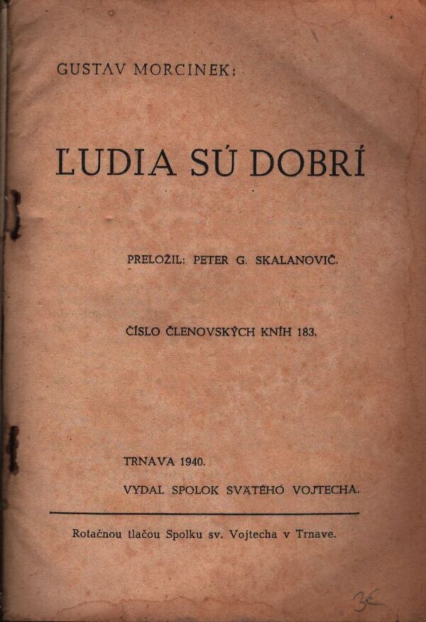 Gustav Morcinek: ĽUDIA SÚ DOBRÍ