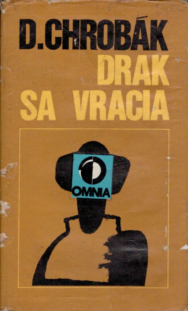 Dobroslav Chrobák: DRAK SA VRACIA