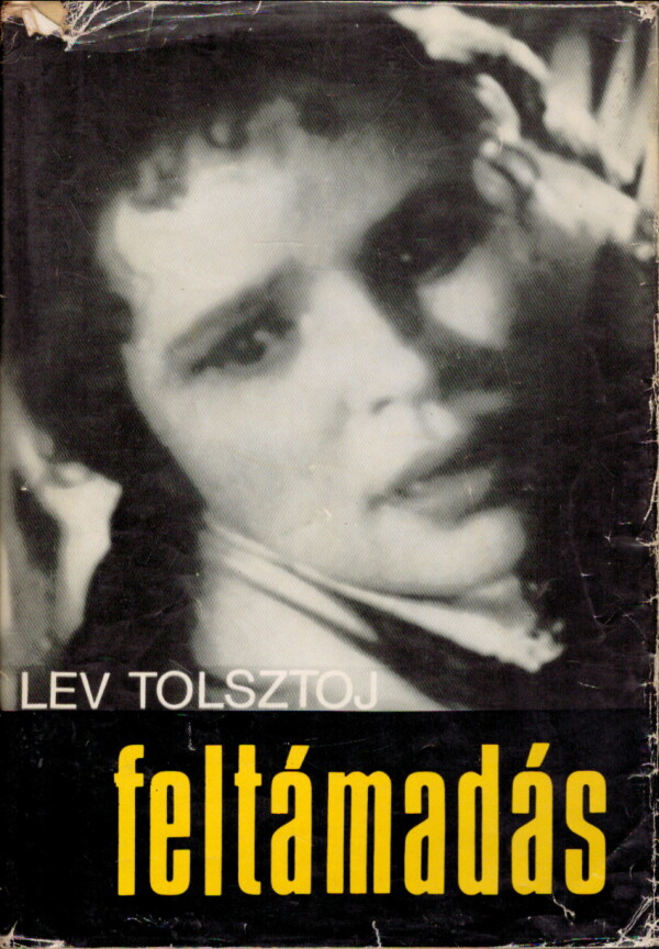 Lev Tolsztoj: FELTÁMADÁS