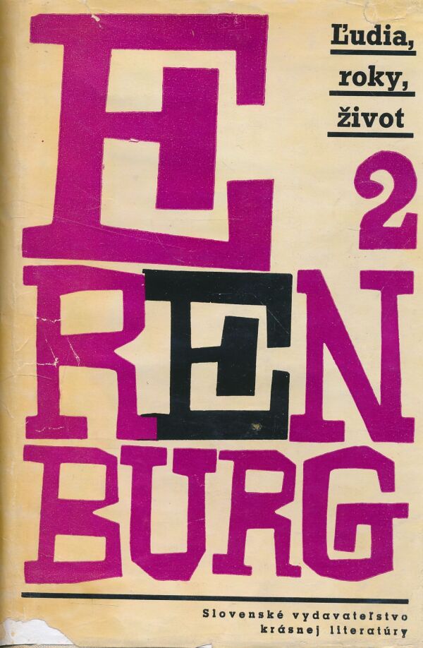 Iľja Erenburg: Ľudia, roky, život I+II