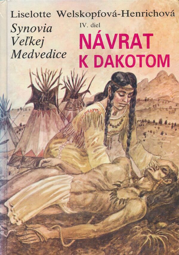 Liselotte Welskopfová-Henrichová: Synovia Veľkej Medvedice 1-6