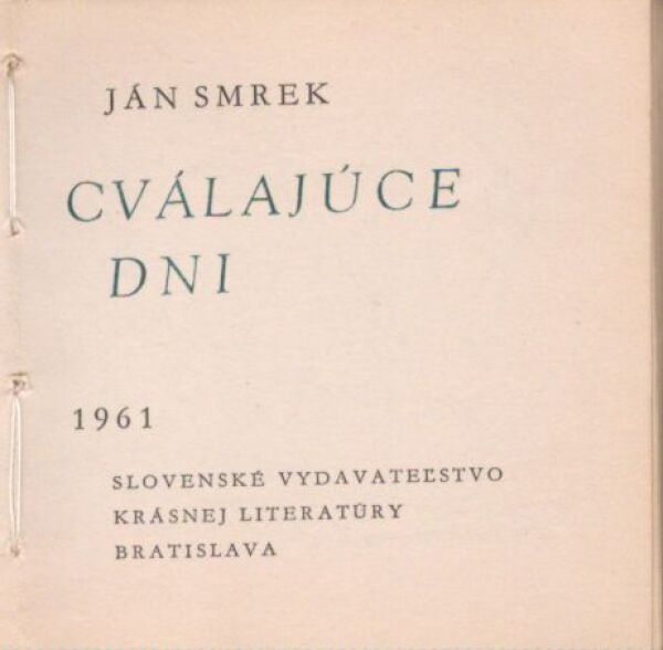 Ján Smrek: CVÁLAJÚCE DNI