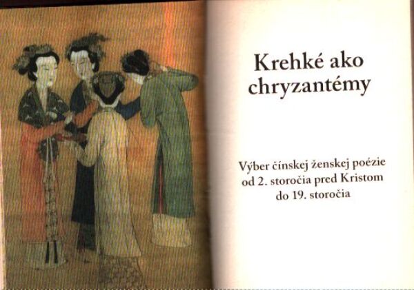 KREHKÉ AKO CHRYZANTÉNY