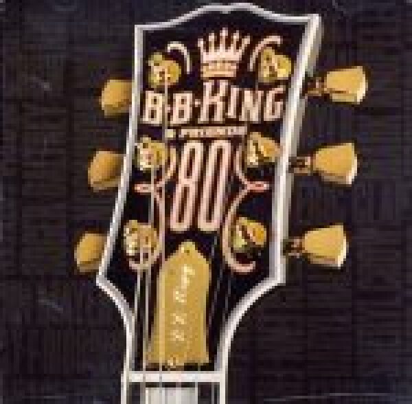 B. B. King: B. B. KING AND FRIENDS - 80