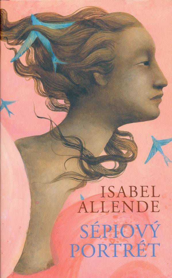 Isabel Allende: SÉPIOVÝ PORTRÉT