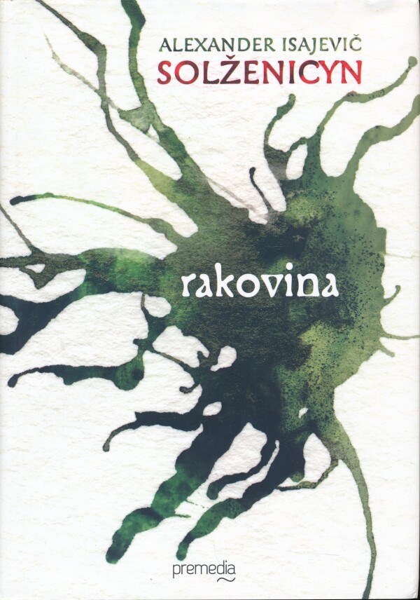 Alexander Solženicyn: RAKOVINA