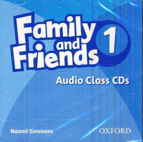 Naomi Simmons: FAMILY AND FRIENDS 1 - AUDIO CLASS CDS