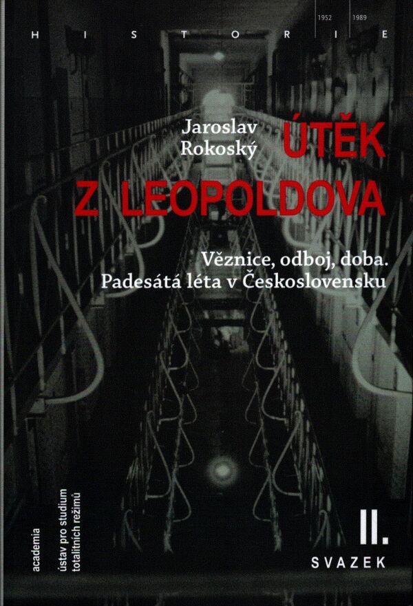 Jaroslav Rokoský: ÚTĚK Z LEOPOLDOVA I-III