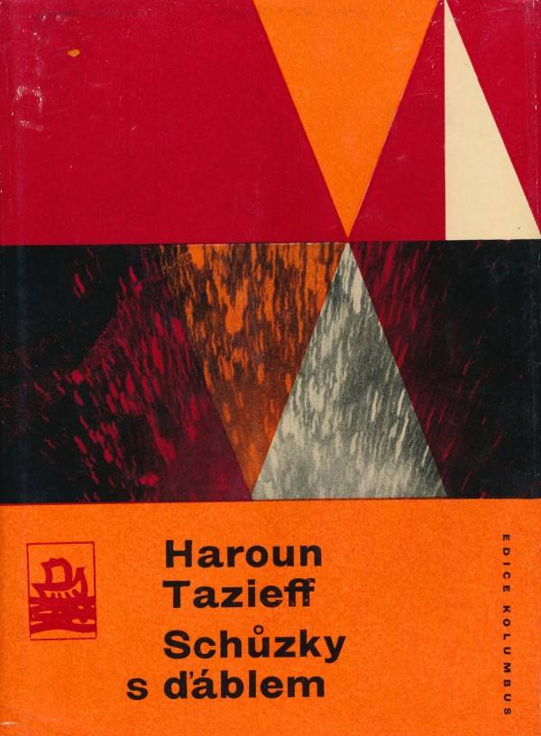 Haroun Tazieff: SCHŮZKY S ĎÁBLEM