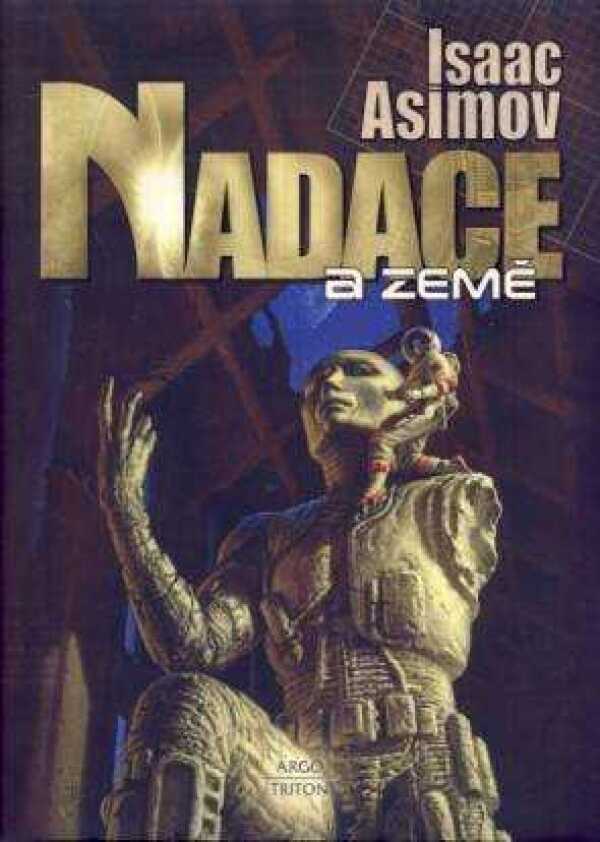 Isaac Asimov: NADACE A ZEMĚ