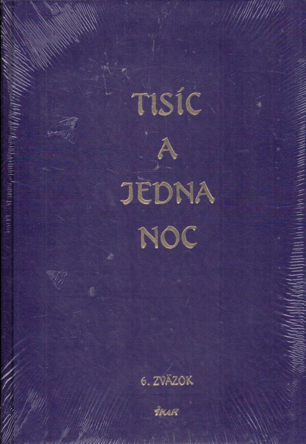 TISÍC A JEDNA NOC - 6. ZVÄZOK