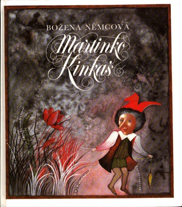 Božena Němcová: MARTINKO KINKAŠ