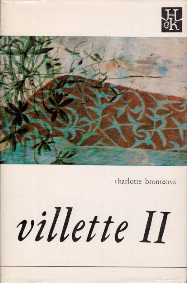 Charlotte Bronteová: VILLETTE I, II