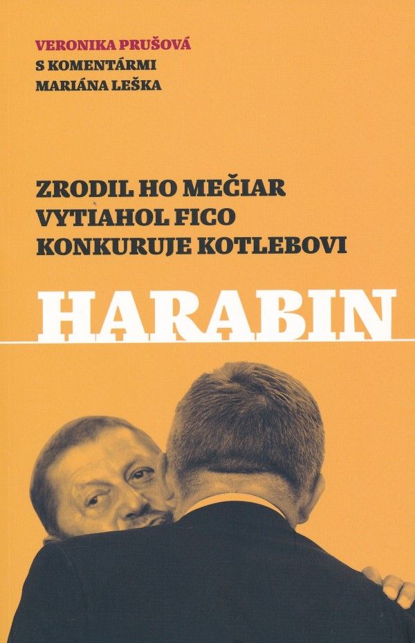 Veronika Prušová, Marián Leško: HARABIN