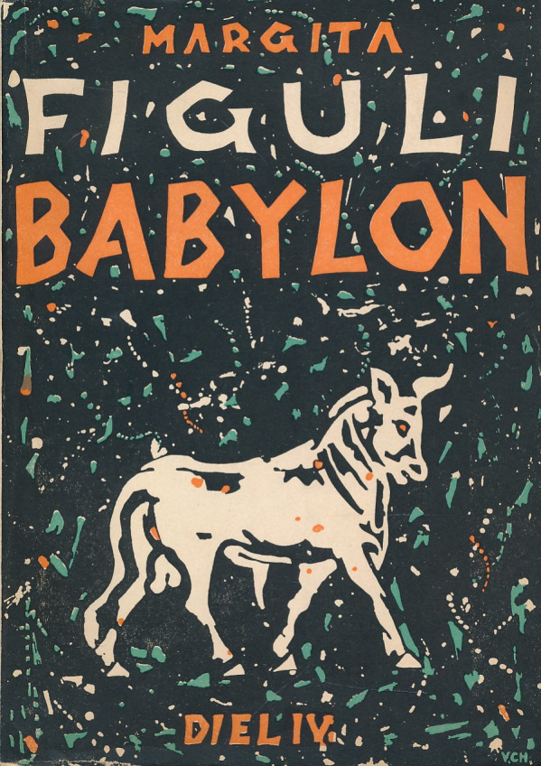 Margita Figuli: BABYLON I. - IV.