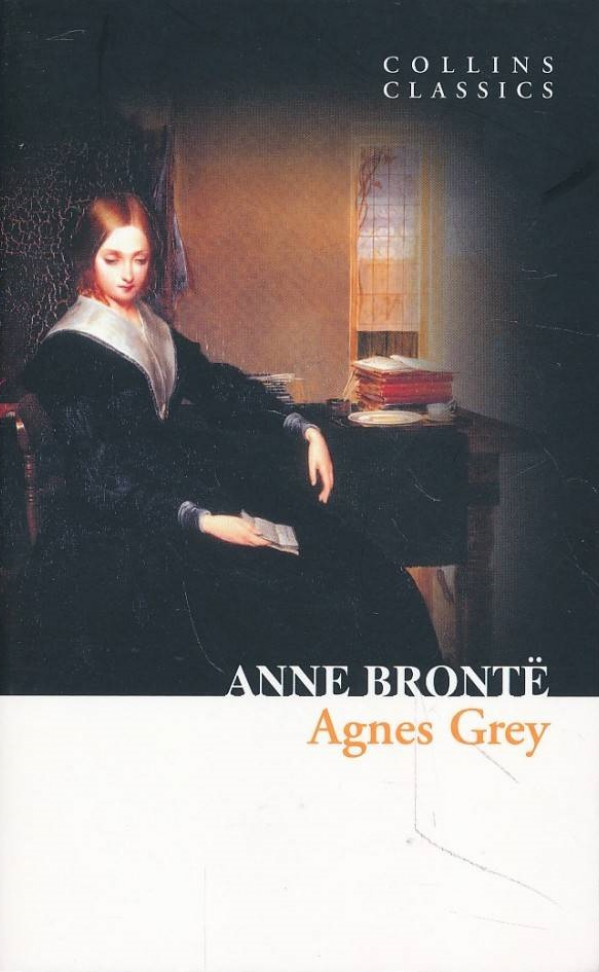 Anne Bronte: AGNES GREY