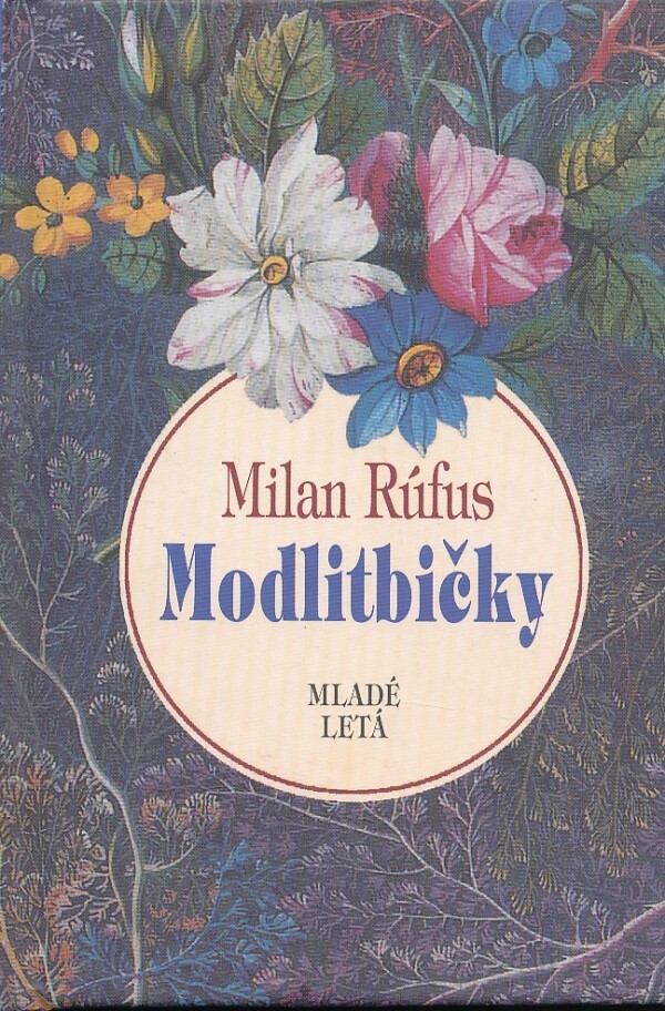 Milan Rúfus: MODLITBIČKY