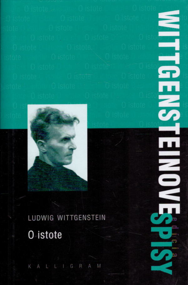 Ludwig Wittgenstein: O ISTOTE