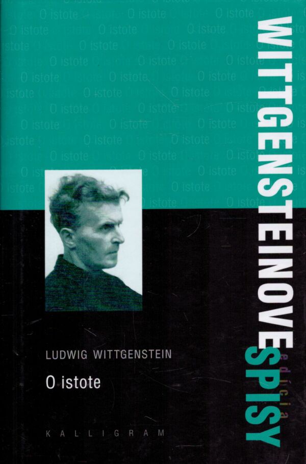 Ludwig Wittgenstein: O ISTOTE