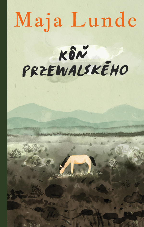 Maja Lunde: KÔŇ PRZEWALSKÉHO