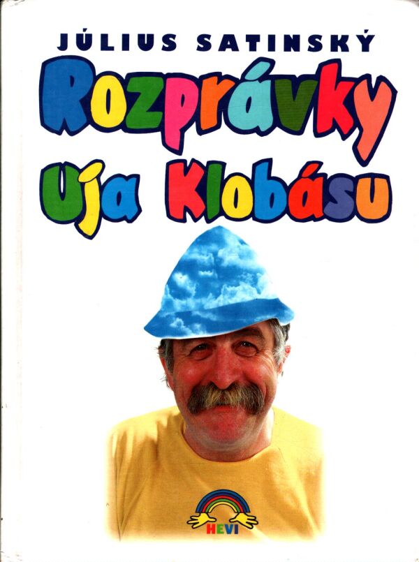 Július Satinský: ROZPRÁVKY UJA KLOBÁSU