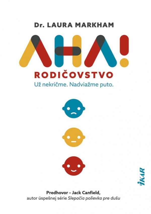 Laura Markham: AHA! RODIČOVSTVO